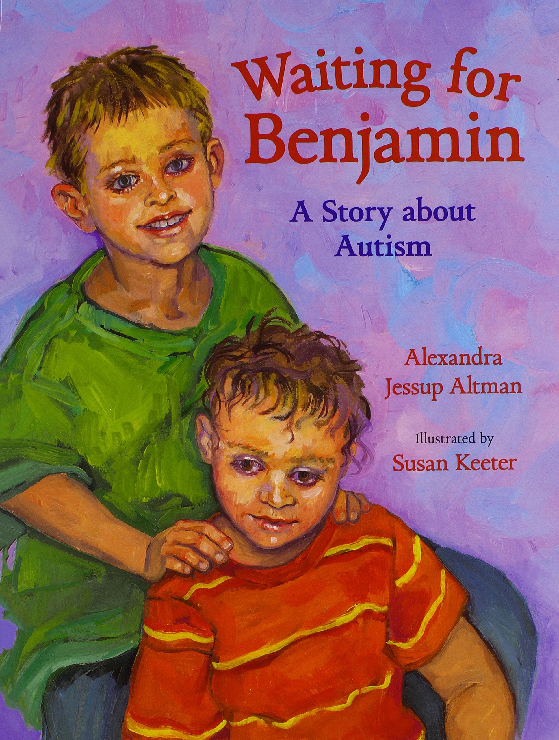 Waiting For Benjamin: A Story About Autism,Used