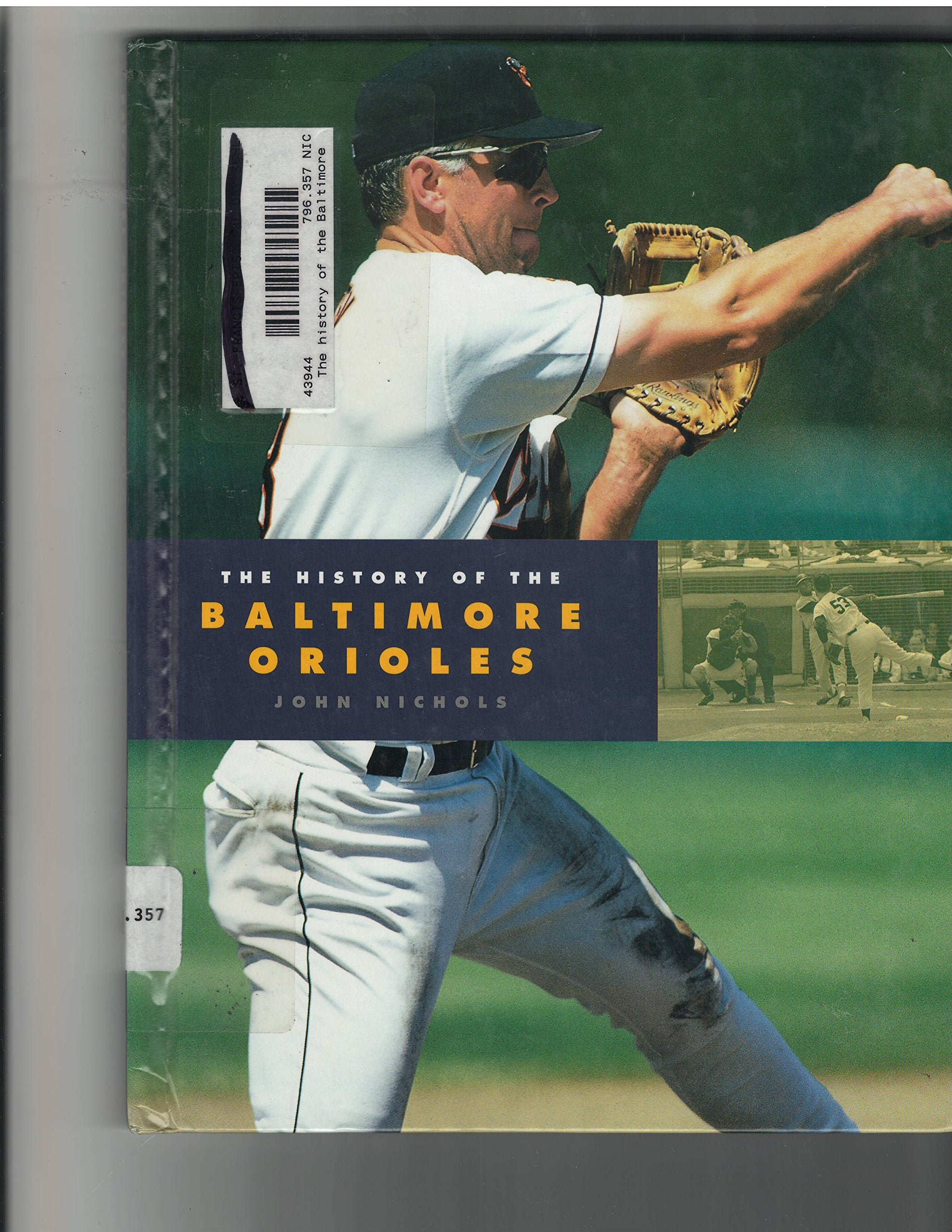 The History of the Baltimore Orioles (Baseball Series),Used