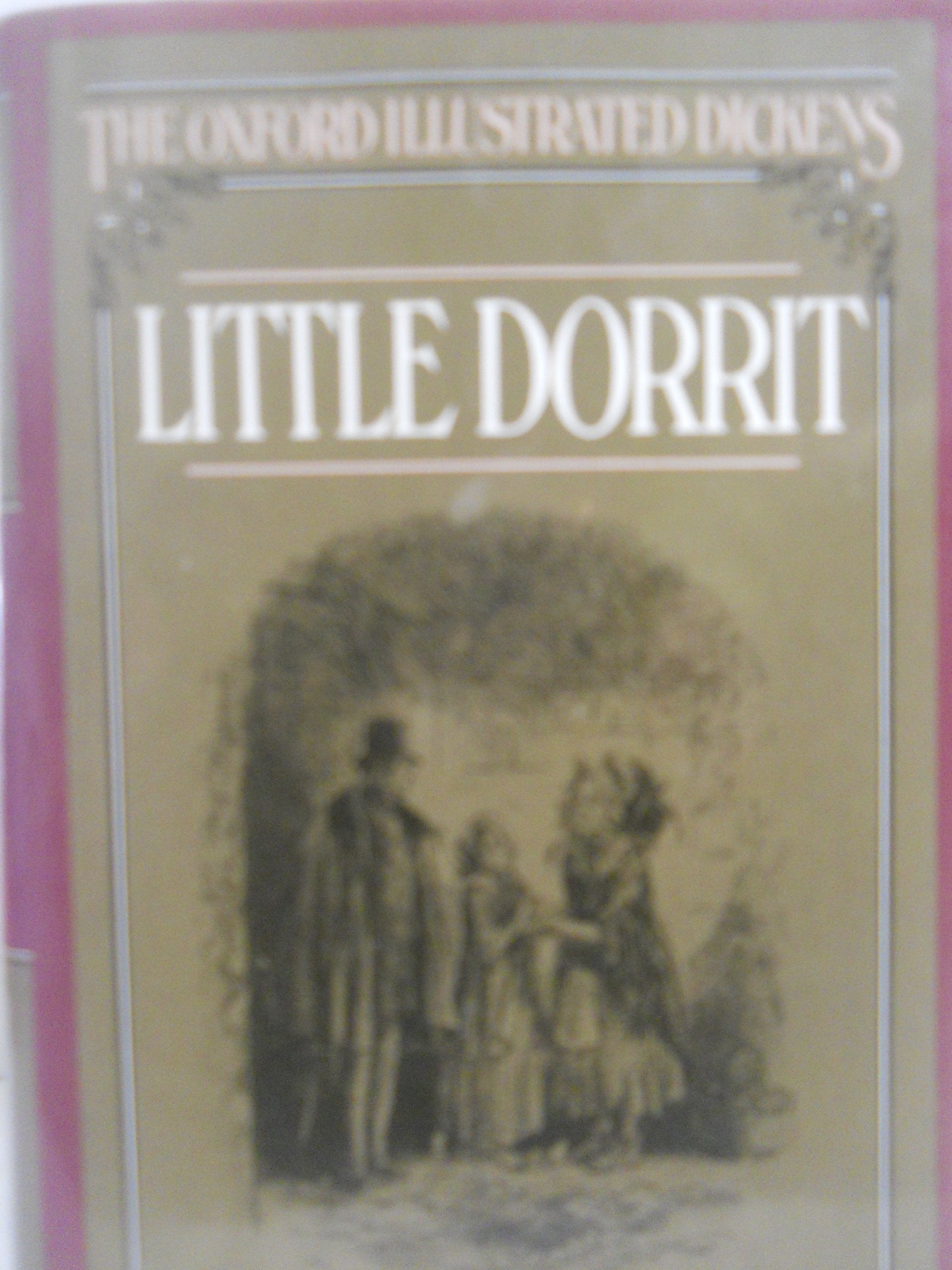 Little Dorrit (Oxford Illustrated Dickens),Used