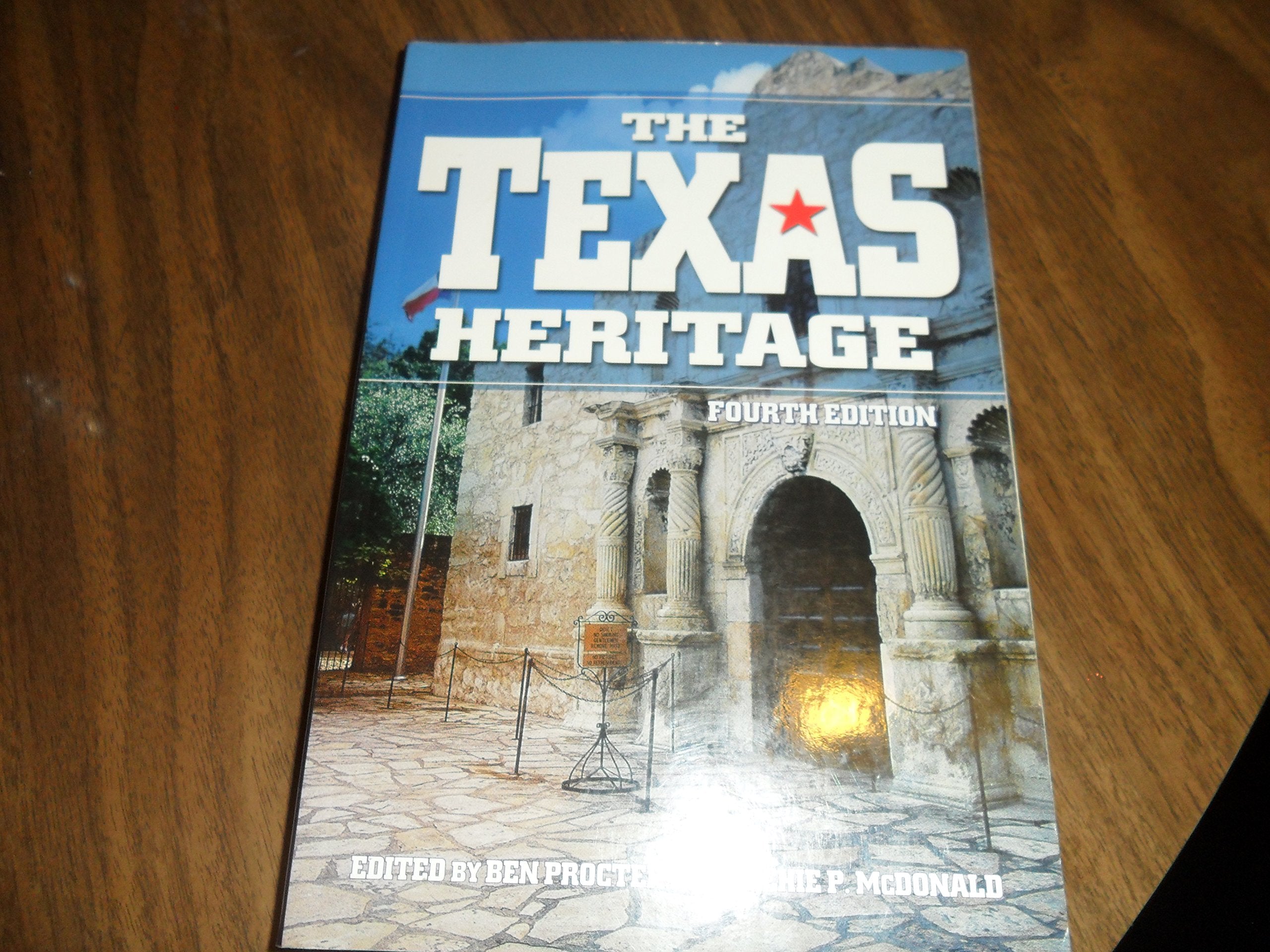 The Texas Heritage, 4Th Edition,Used
