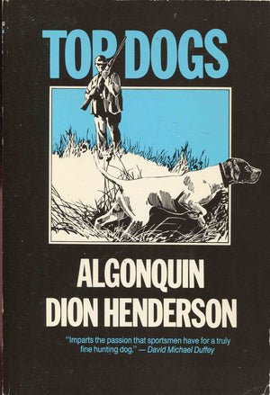 Top Dogs: Algonquin; Run Rainey Run-used