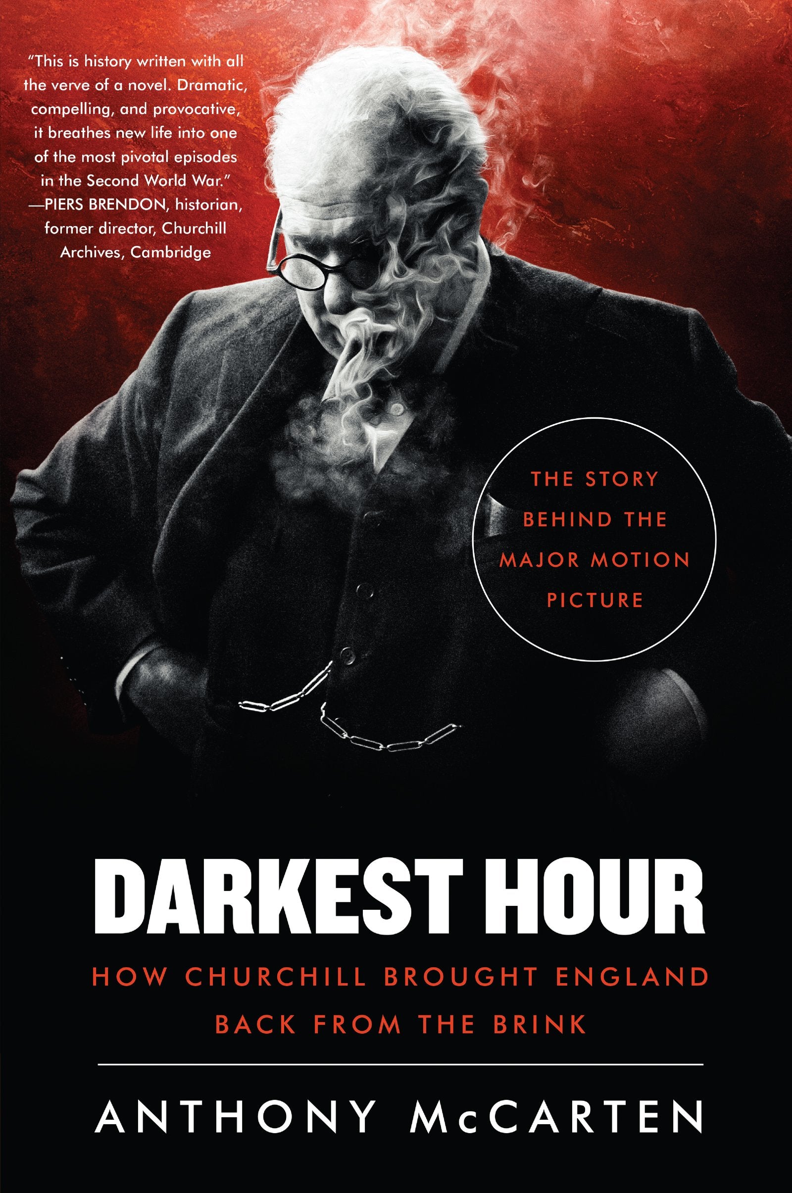 Darkest Hour: How Churchill Brought England Back From The Brink