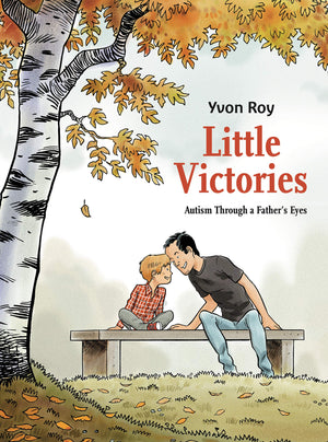 Little Victories: Autism Through a Father's Eyes (Graphic Novel),Used