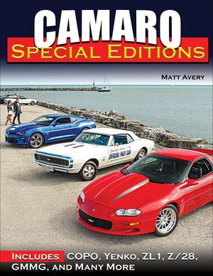Camaro Special Editions: Includes Copo, Yenko, Zl1, Z/28, Gmmg, And Many More,Used