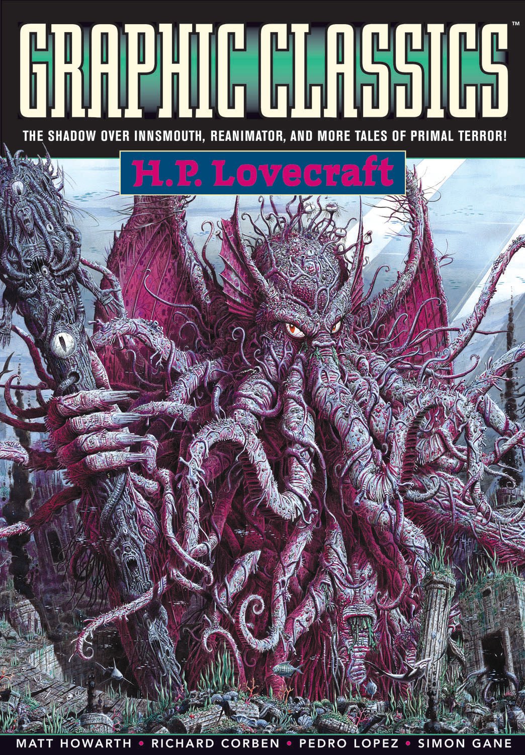 Graphic Classics Volume 4: H. P. Lovecraft  2nd Edition (GRAPHIC CLASSICS GN),Used