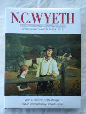 N.C. Wyeth  The collected paintings, illustrations and murals,Used