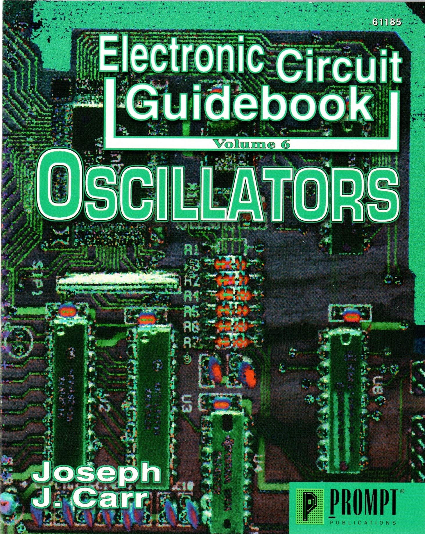 Electronic Circuit Guidebook, Vol 6: Oscillators,Used
