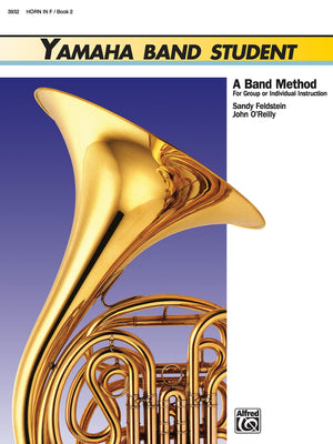 Yamaha Band Student, Book 2: Horn In F (Yamaha Band Method),New