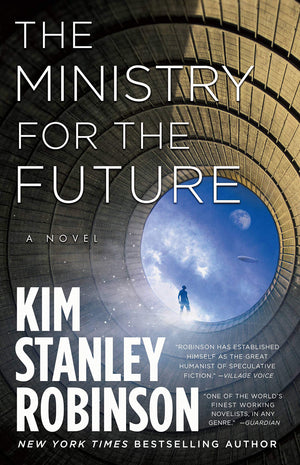 The Ministry for the Future: A Novel,New