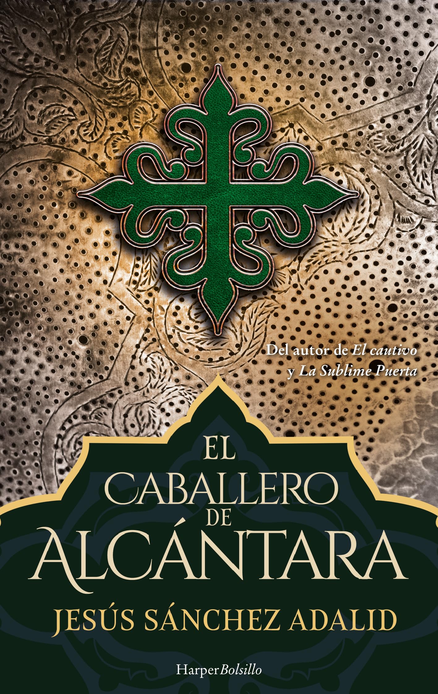 El caballero de Alcntara (The Knight of Alcantara  Spanish Edition),New