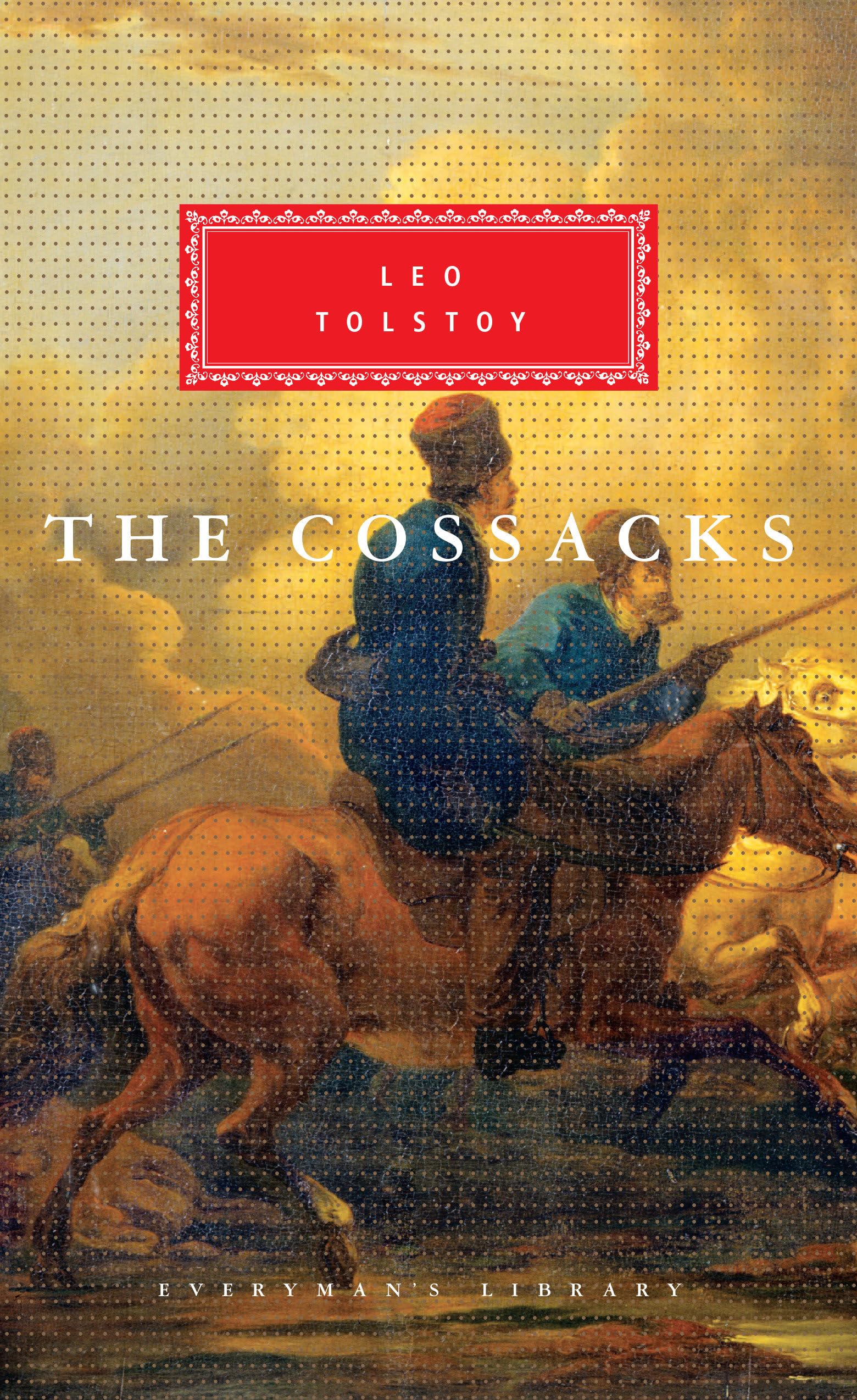 The Cossacks (Everyman'S Library, #170)