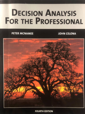 Decision Analysis For The Professional-new