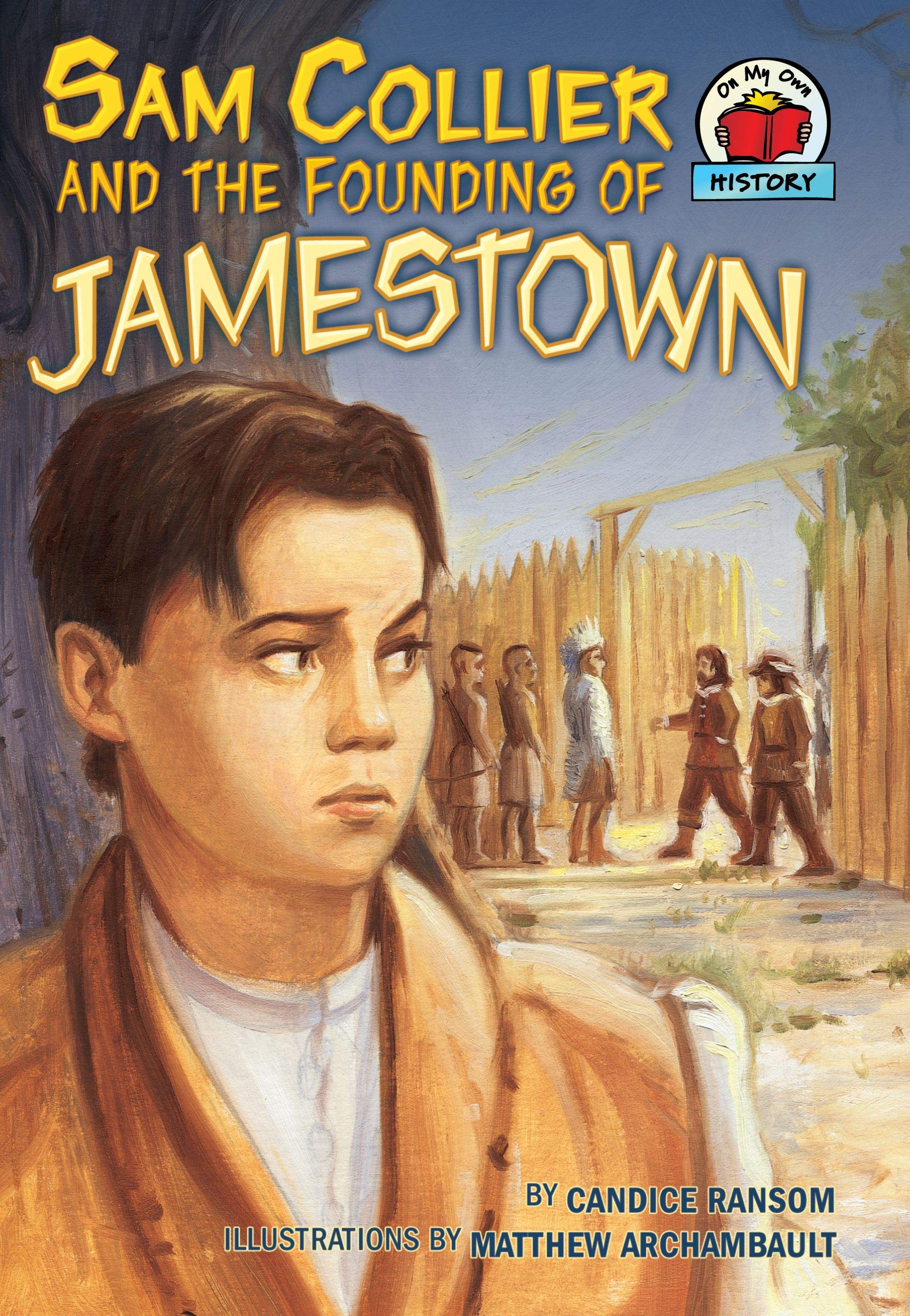 Sam Collier And The Founding Of Jamestown (On My Own History),Used