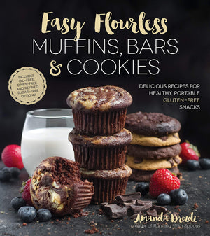 Easy Flourless Muffins, Bars & Cookies: Delicious Recipes for Healthy, Portable GlutenFree Snacks,Used