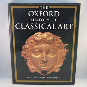 The Oxford History of Classical Art,Used