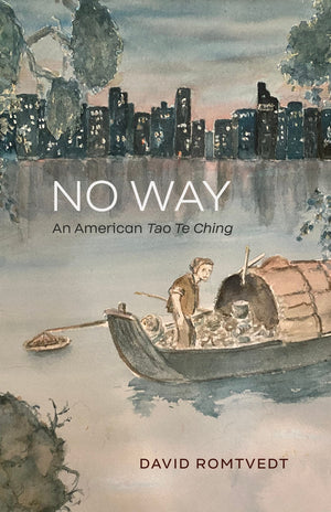 No Way: An American Tao Te Ching,Used