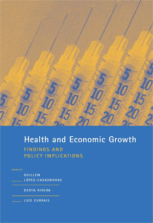 Health and Economic Growth: Findings and Policy Implications (Mit Press),Used