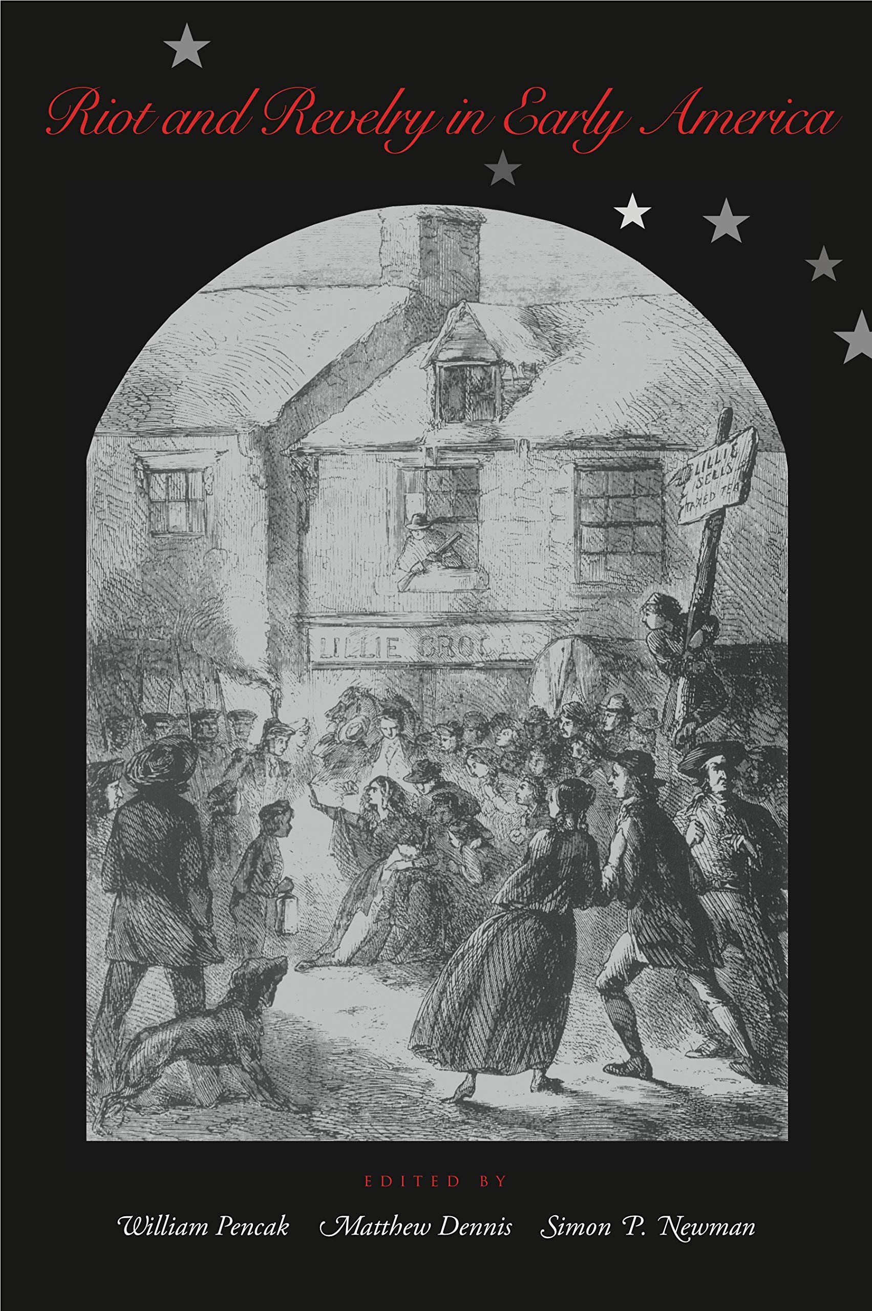 Riot And Revelry In Early America,Used