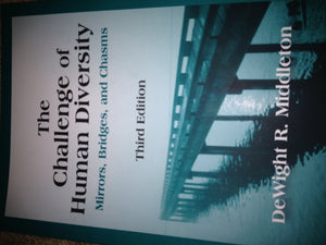 The Challenge of Human Diversity: Mirrors, Bridges, and Chasms,Used