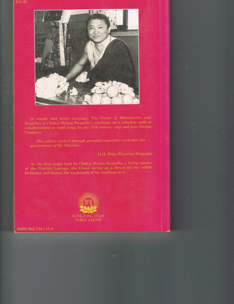 Union of Mahamudra and Dzogchen: A Commentary on The Quintessence of Spiritual Practice, The Direct Instructions of the Great Co,Used