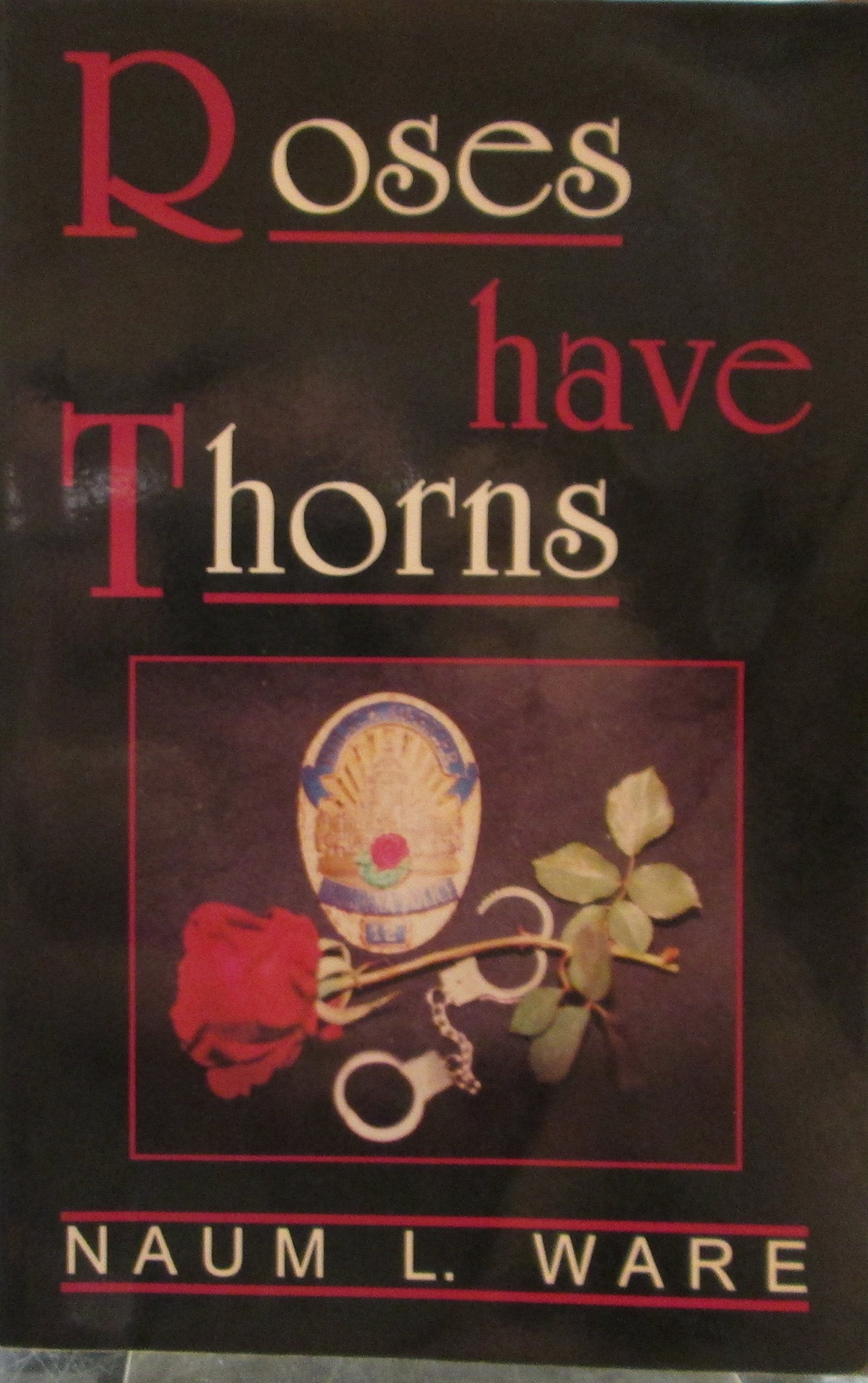 Roses have thorns,Used