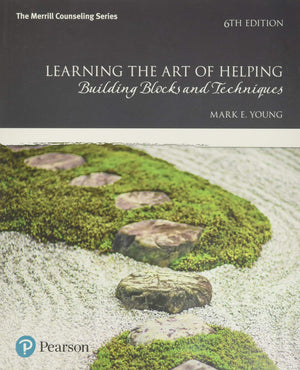Pearson Learning the Art of Helping: Building Blocks and Techniques Book