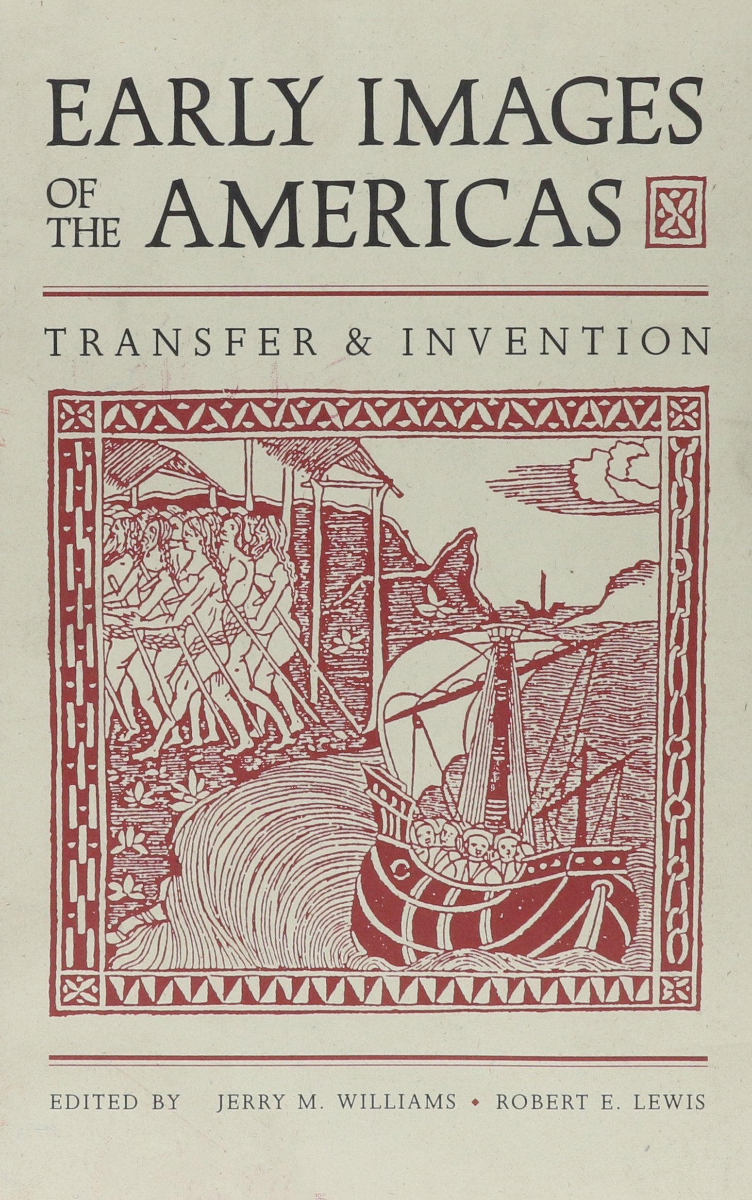 Early Images of the Americas: Transfer and Invention,Used