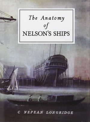 The Anatomy of Nelson's Ships,Used