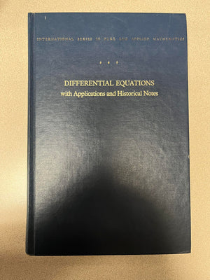 Differential Equations,: With Applications And Historical Notes (International Series In Pure And Applied Mathematics),Used