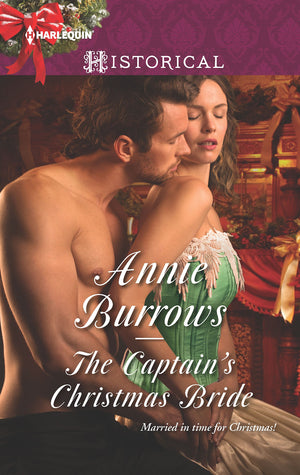 The Captain's Christmas Bride: A Christmas Historical Romance Novel (Harlequin Historical Regency),Used