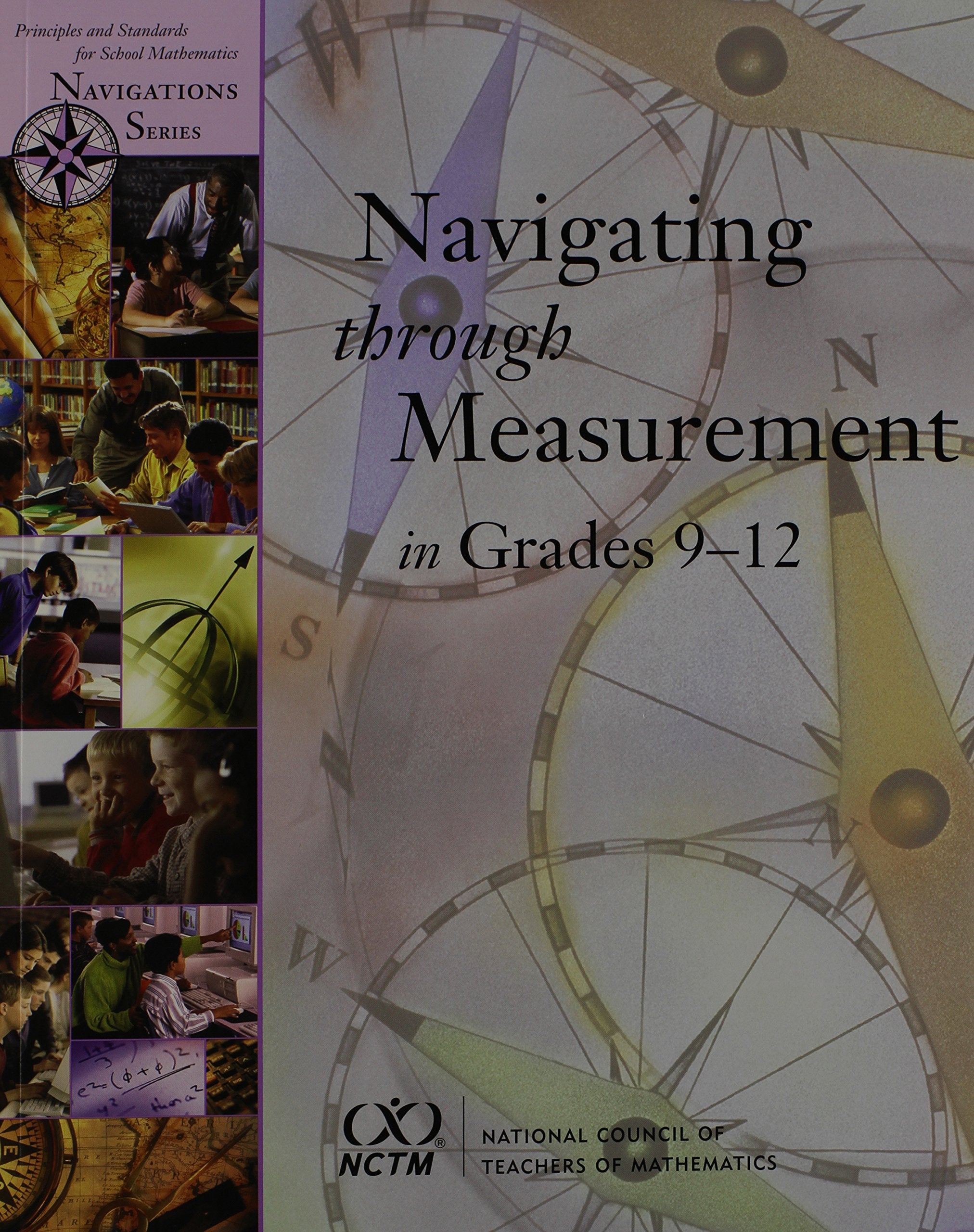 Navigating Through Measurement In Grades 912 (Principles And Standards For School Mathematics Navigations Series),Used