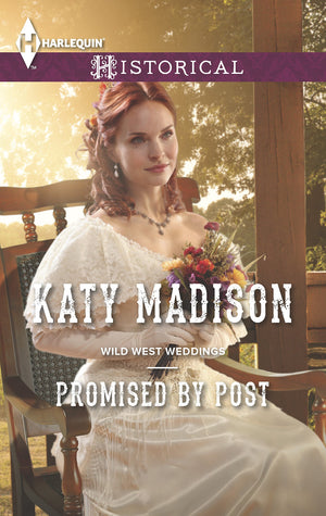 Promised by Post (Wild West Weddings, 2),Used