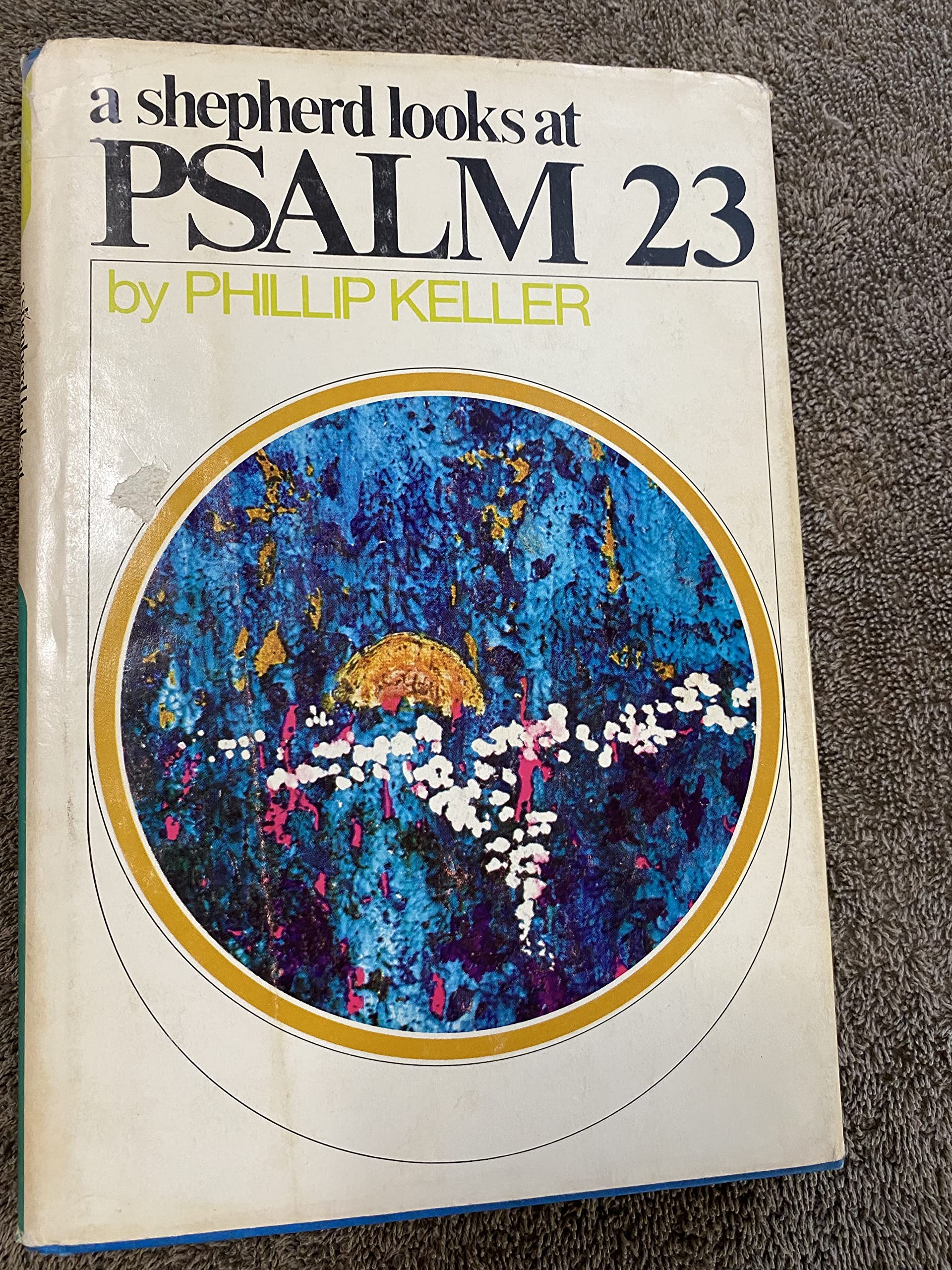 A Shepherd Looks At Psalm 23,Used