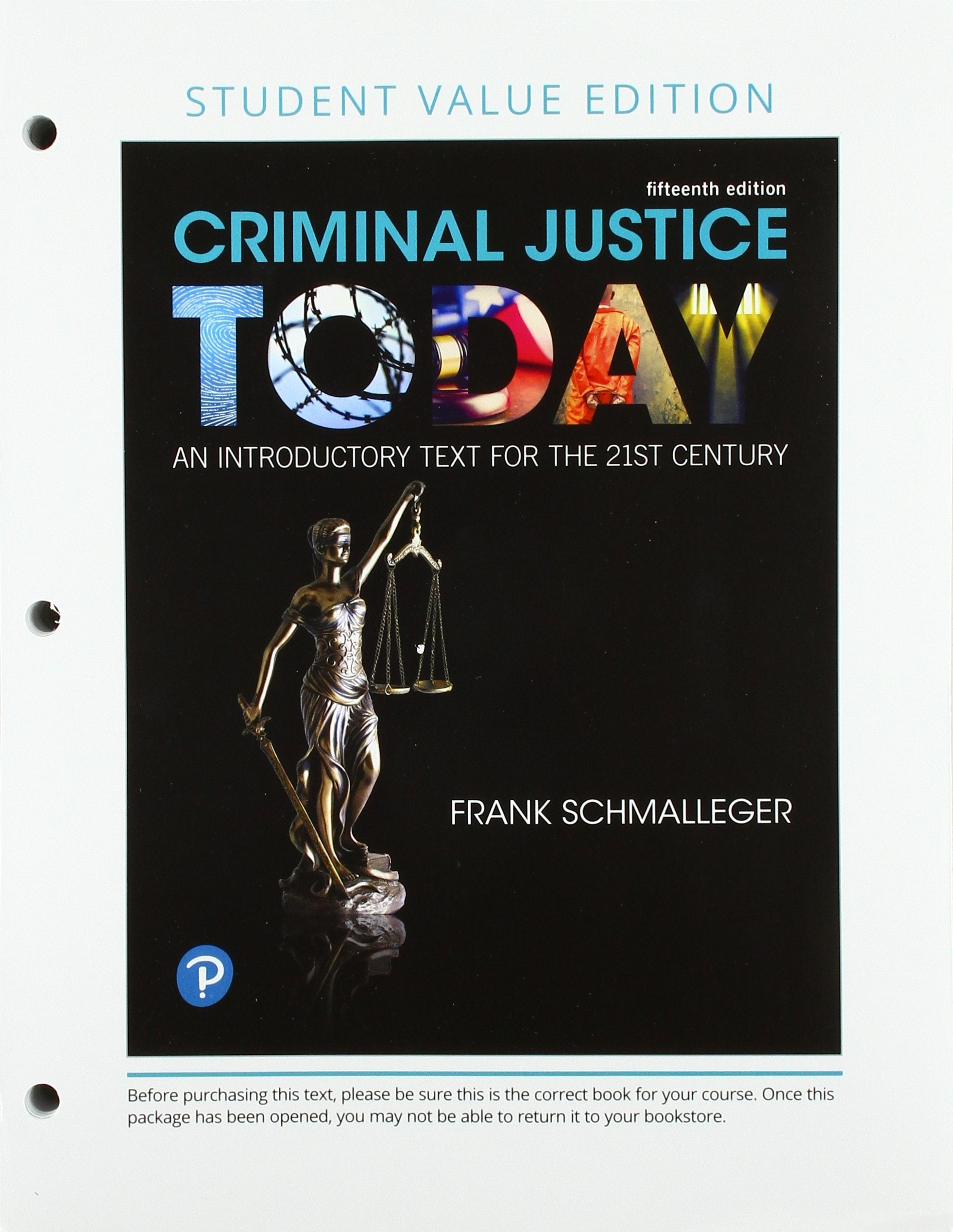Criminal Justice Today: An Introductory Text For The 21St Century,New