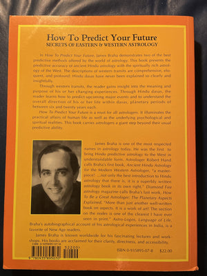 How To Predict Your Future: Secrets Of Eastern And Western Astrology,Used