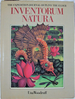 Inventorum Natura: The Wonderful Voyage of Pliny,Used
