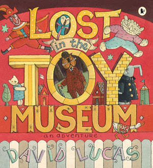 Lost in the Toy Museum: An Adventure,Used