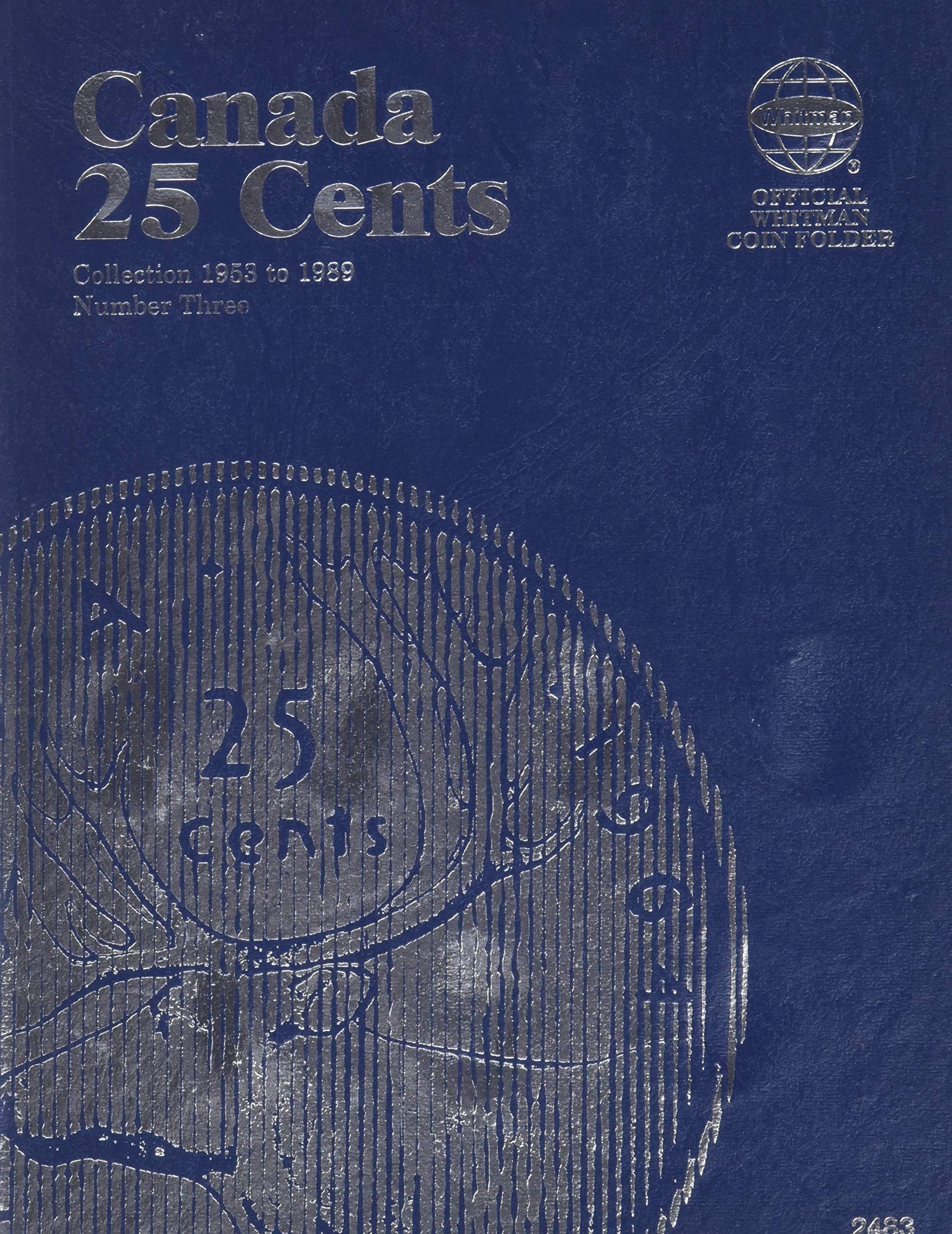 25 Cent Canadian Folder Vol. 3 (Official Whitman Coin Folder),New