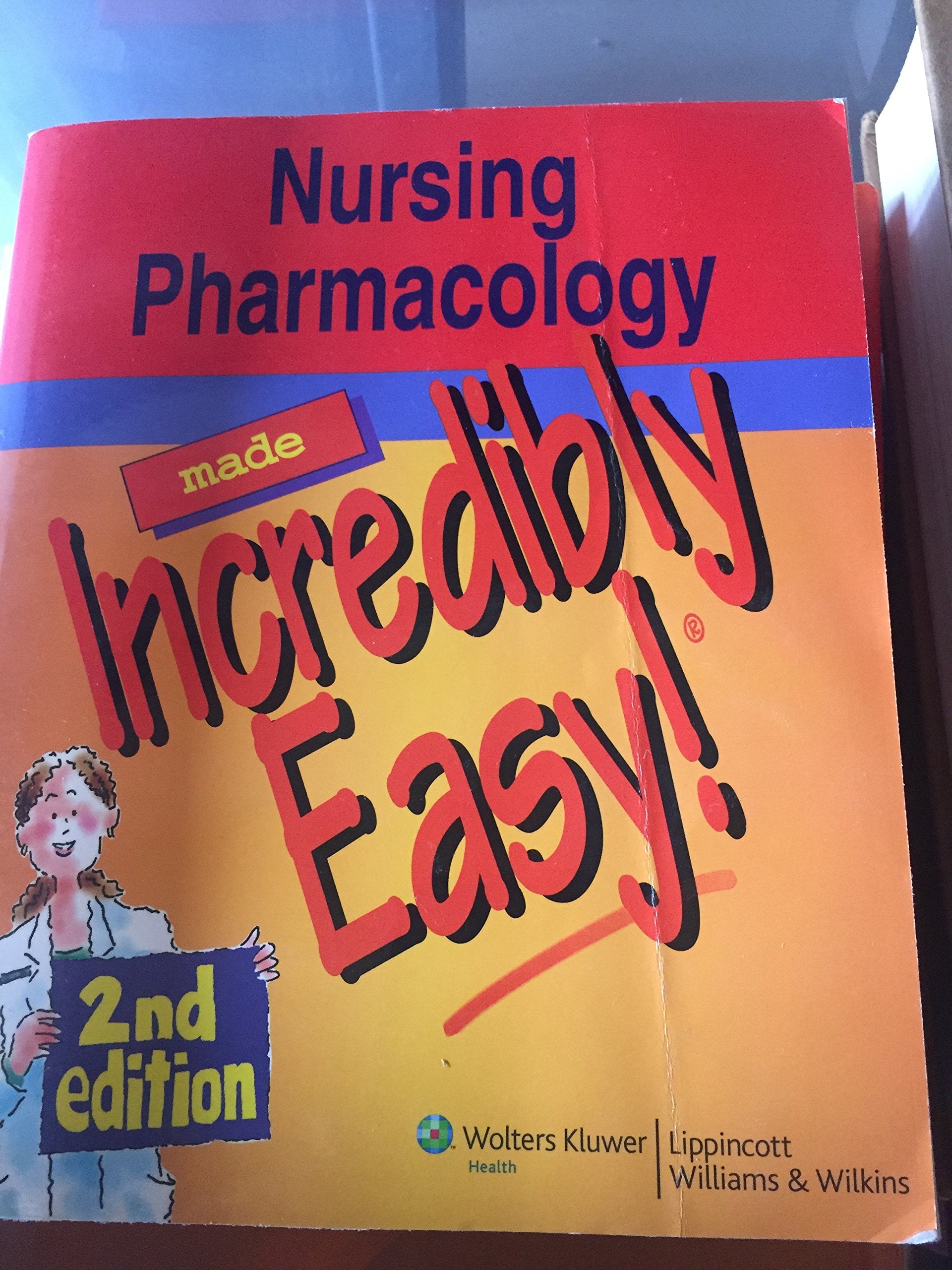 Nursing Pharmacology Made Incredibly Easy!,Used