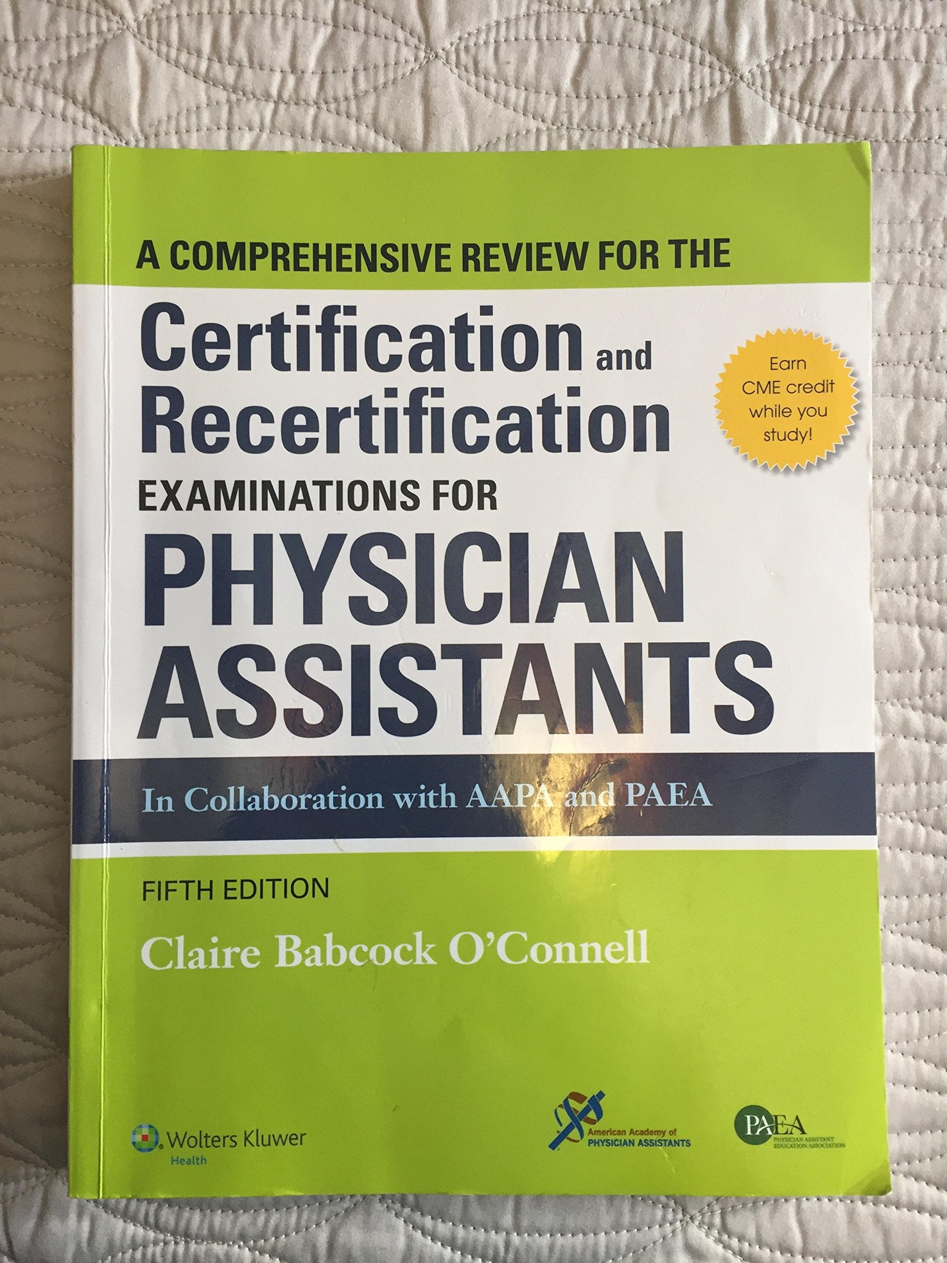 A Comprehensive Review For The Certification And Recertification Examinations For Physician Assistants