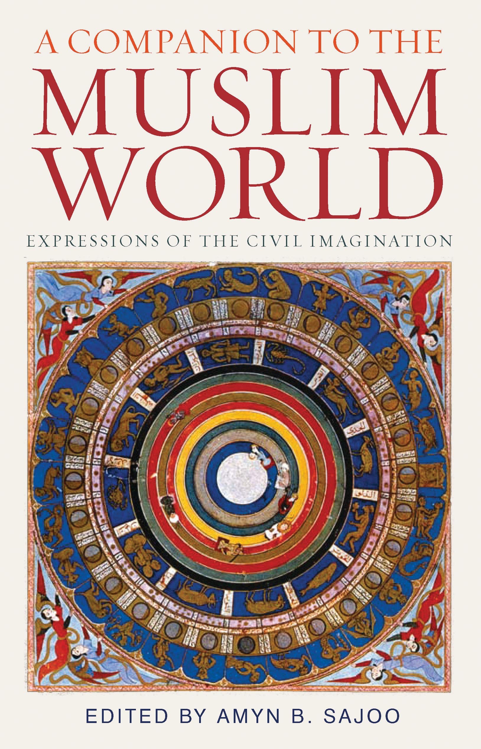 A Companion to the Muslim World (Muslim Heritage),Used