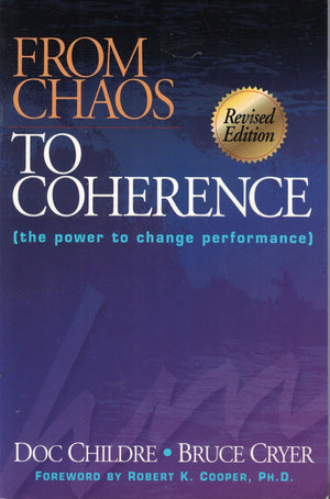 From Chaos to Coherence: The Power to Change Performance,Used