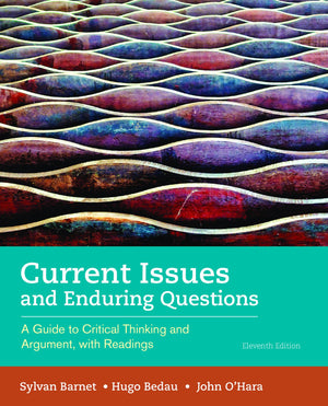 Current Issues And Enduring Questions: A Guide To Critical Thinking And Argument, With Readings