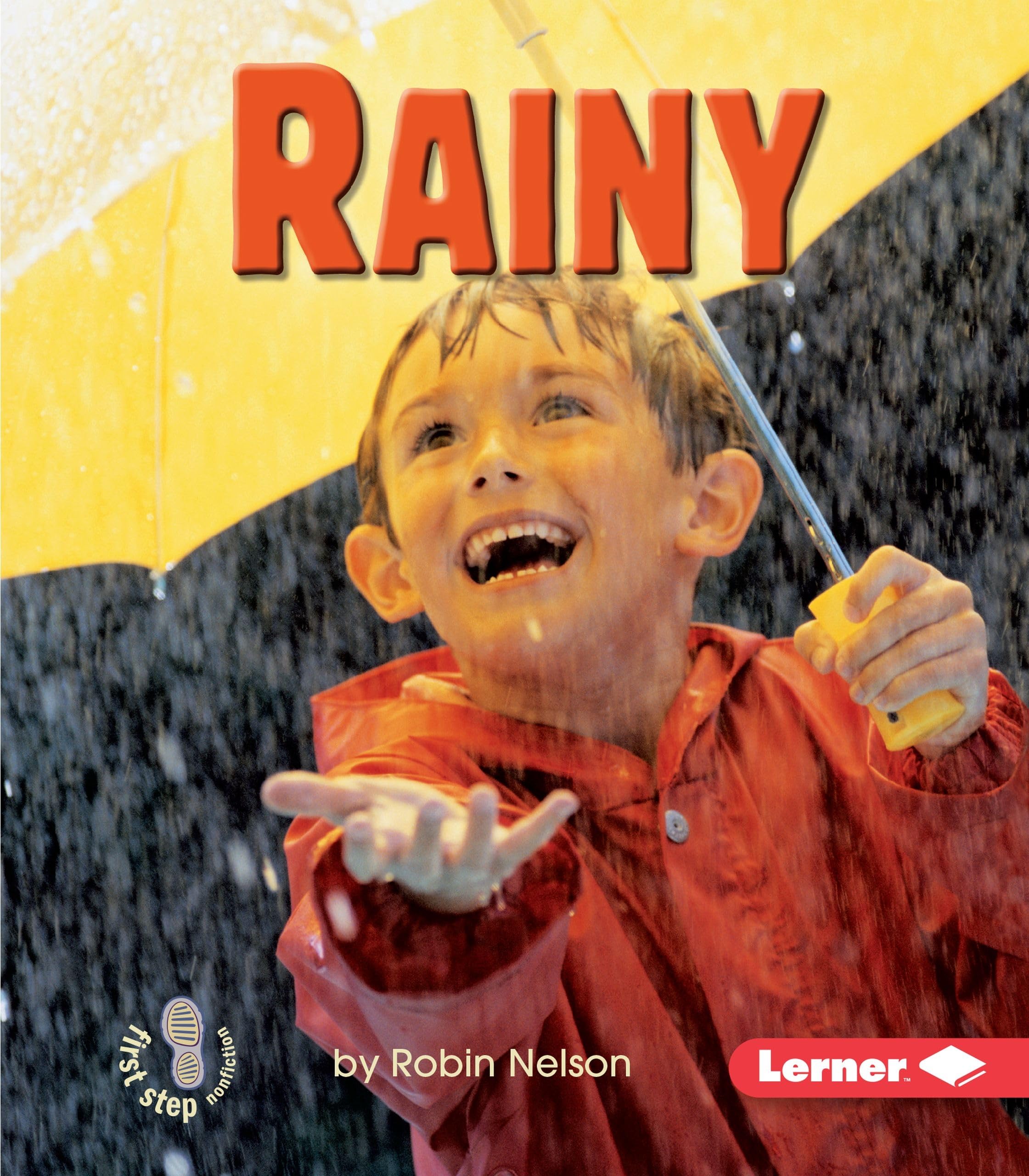 Rainy (First Step Nonfiction  Kinds of Weather),Used