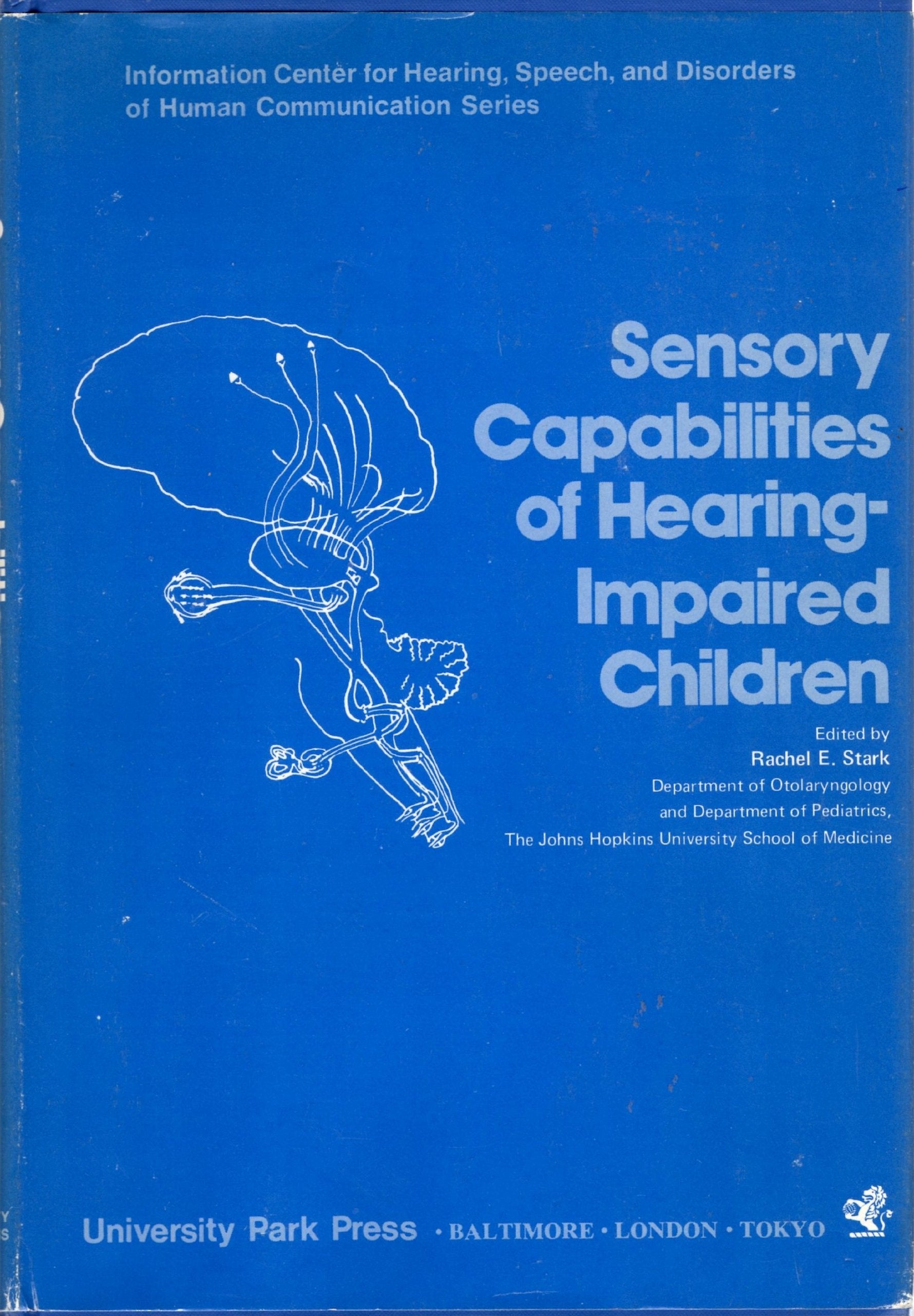 Sensory capabilities of hearingimpaired children;: Based on the proceedings of a workshop, Baltimore, Maryland, October 2627, ,Used