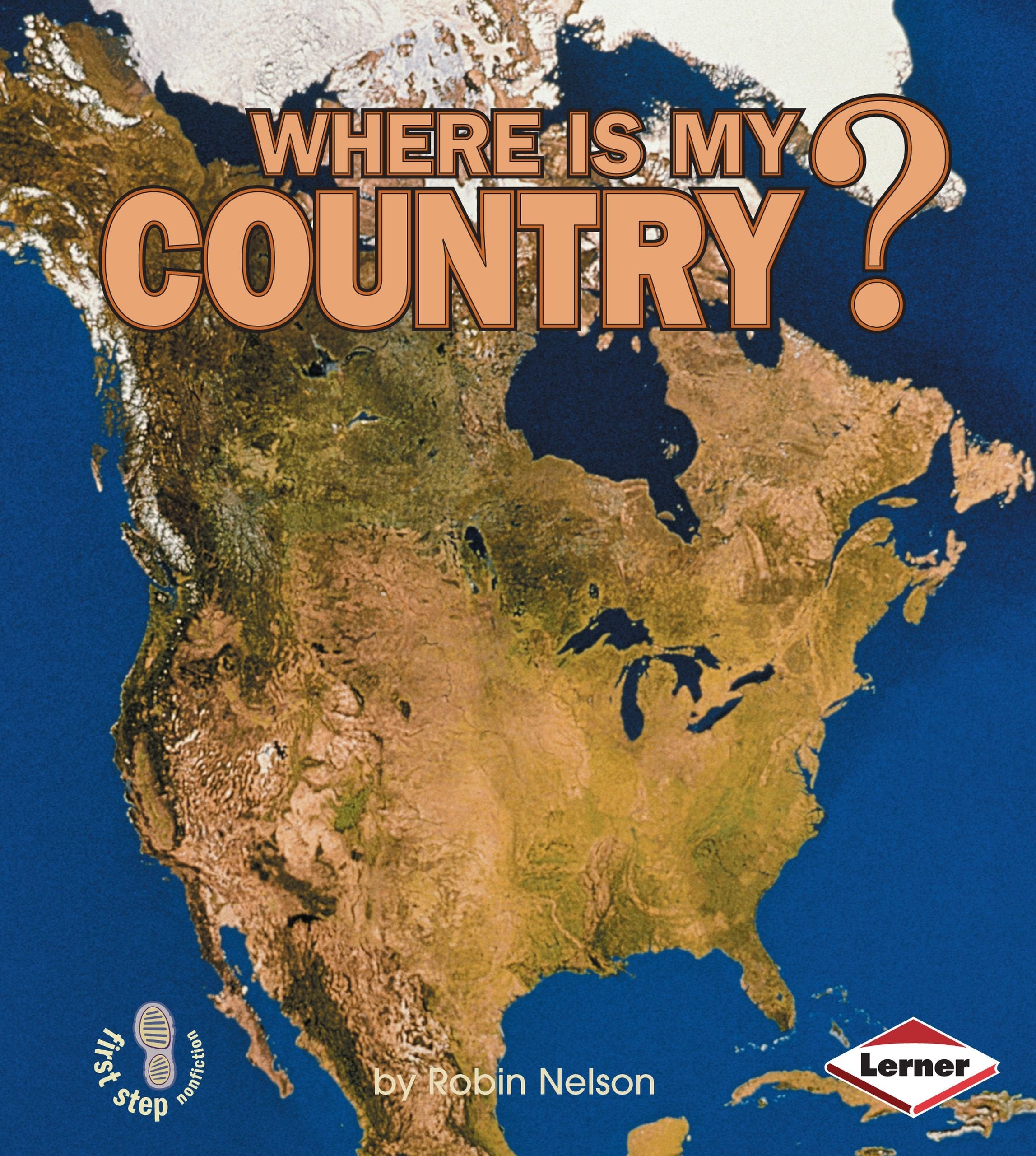 Where Is My Country? (First Step Nonfiction  Where Am I?),Used