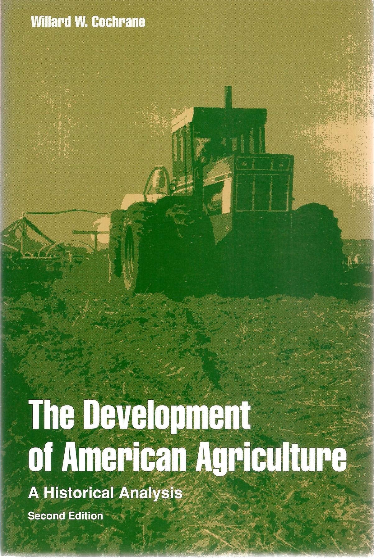 Development Of American Agriculture: A Historical Analysis,Used