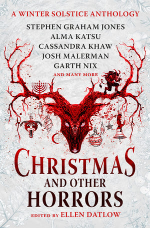 Christmas And Other Horrors: An Anthology Of Solstice Horror,New