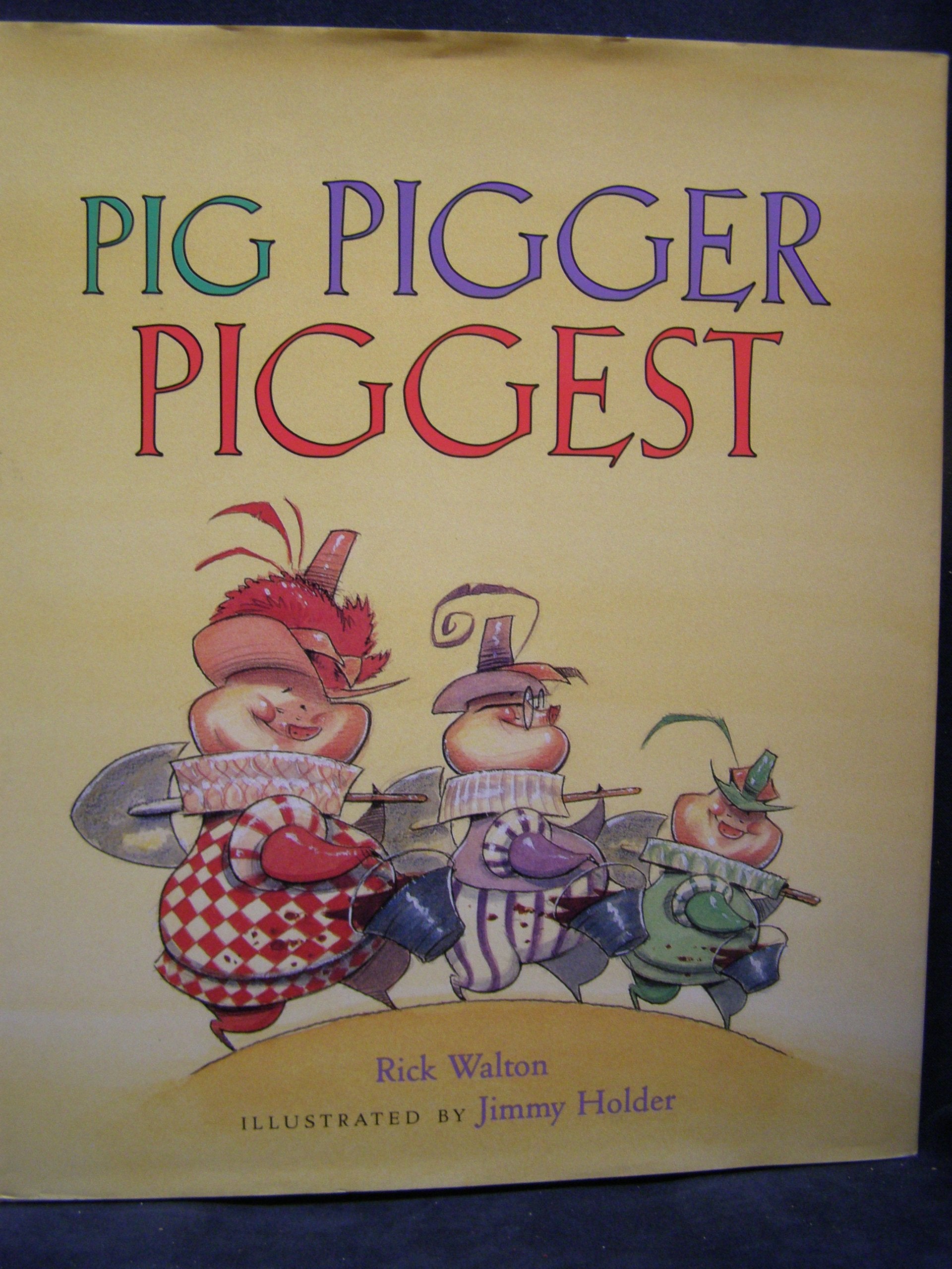 Pig, Pigger, Piggest,Used