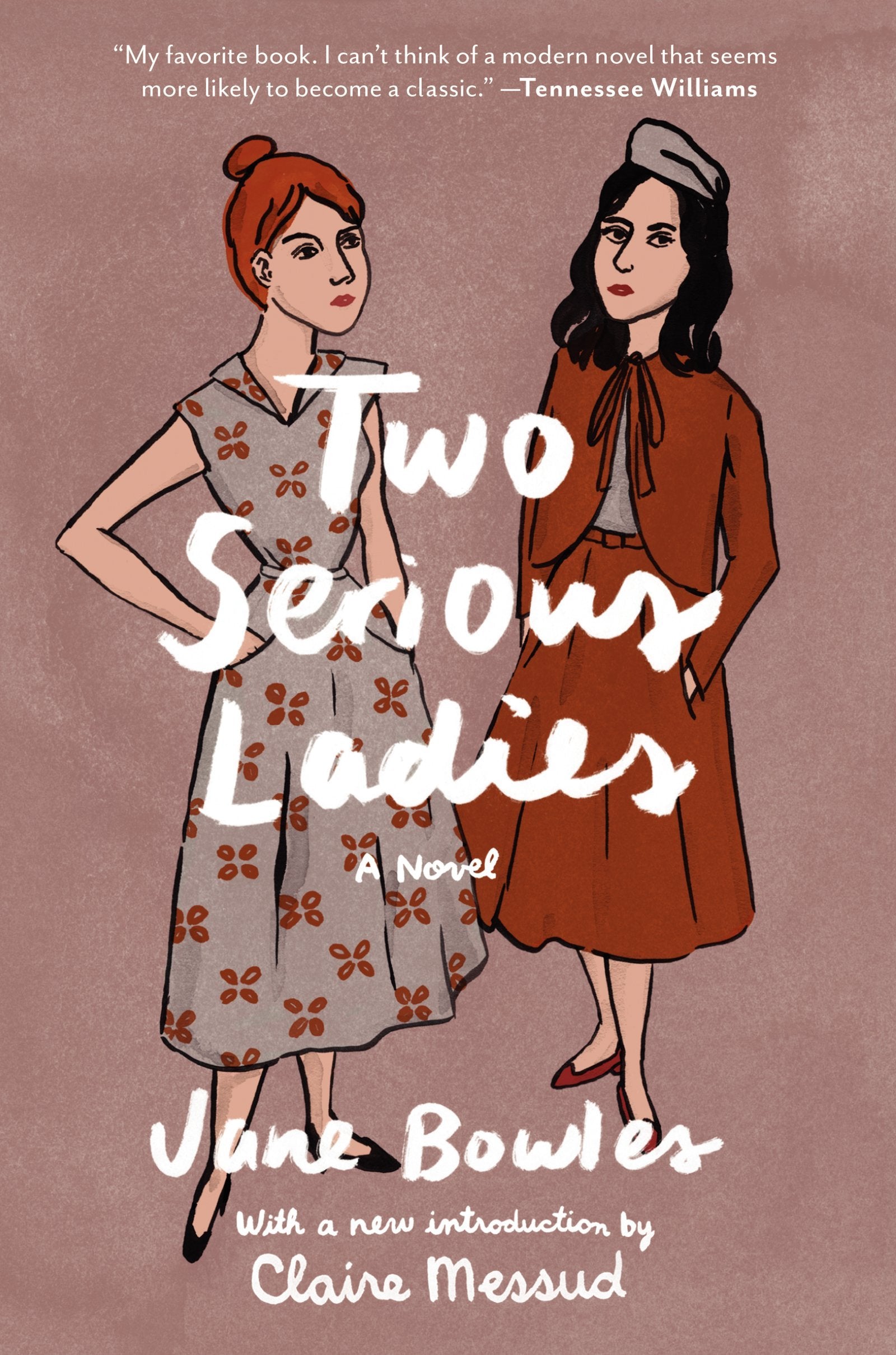 Two Serious Ladies: A Novel,Used